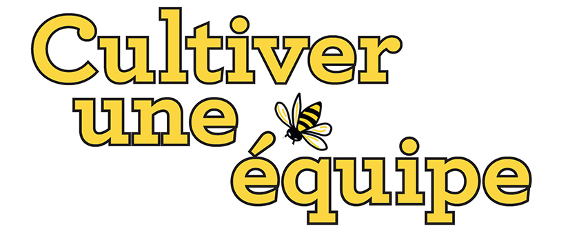 Cultiver une équipe